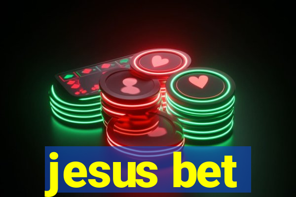 jesus bet